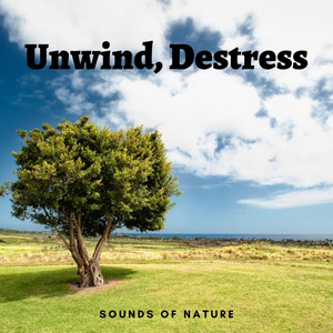 Sounds of Nature: Unwind, Destress album