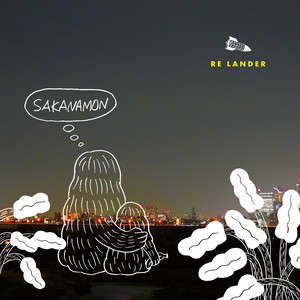 RE LANDER by SAKANAMON