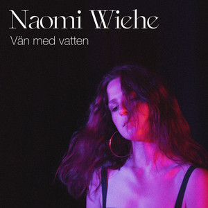 Testa mig by Naomi Wiehe