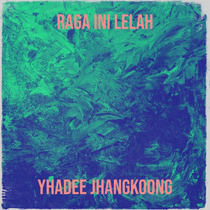 Yhadee Jhangkoong - Dunia Ini Lucu