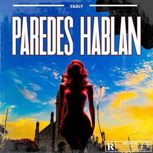 Paredes hablan by Yasly
