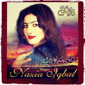 Nazia Iqbal - Zaan Ta Peghor  Zaan Ta Laanje Pa Har Qadam