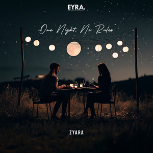 One Night, No Rules by ZYARA