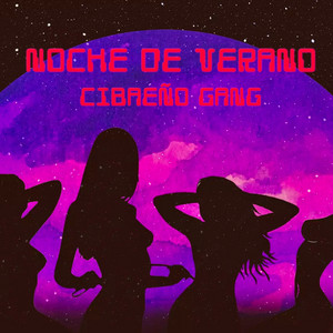 Noche De Verano by Cibaeño Gang
