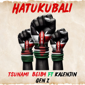 Tsunami Beiby - Hatukubali