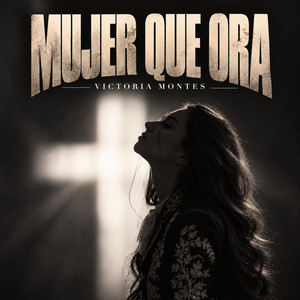 Mujer Que Ora by Victoria Montes