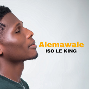 Iso le king - Alemawale