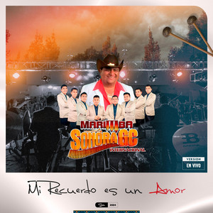 Marimba Sonora GC - Mi Recuerdo Es Un Amor (En vivo)