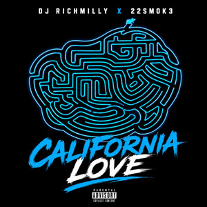 California Love by DJ Richmilly, 22Smok3