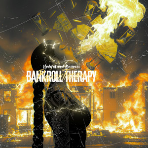 Bankroll Therapy by Underground Business