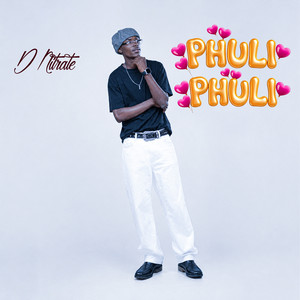 Phuli Phuli by D Nitrate
