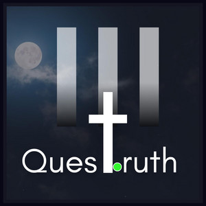 Quest To Truth VOL III