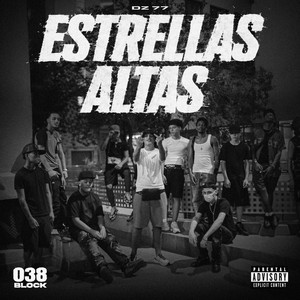 ESTRELLAS ALTAS by 038 Block, DZ 77