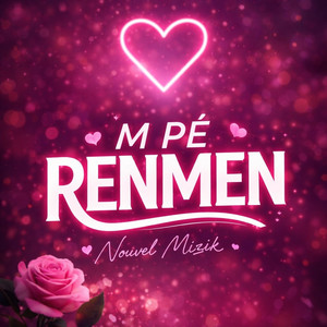 Mwen Vin Pè Renmen by HAKEEM LD