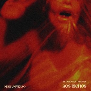 Capa do álbum de Estamos Entregues Aos Bichos