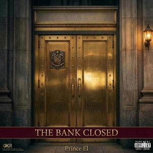 Bank Closed by Prince El