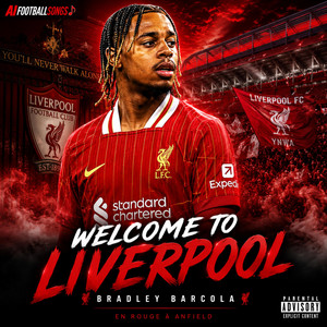 Bradley Barcola (Welcome to Liverpool) by Aifootballsongs