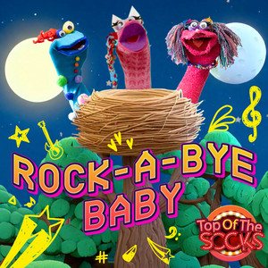 Top of the Socks — Rock-a-bye Baby (2026)
