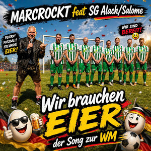 Wir brauchen Eier by Marcrockt, SG Alach-Salome