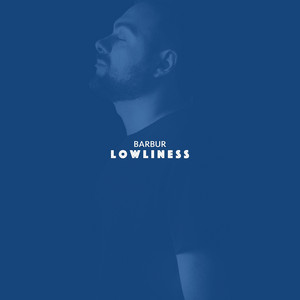 Lowliness (Original Mix)