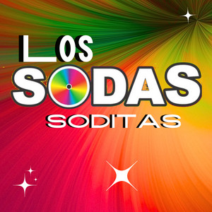 LOS SODAS SODITAS - Me Enamoré Me Enamoré