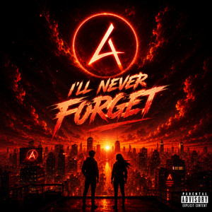 I’ll Never Forget