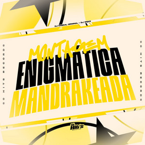 Montagem Enigmática Mandrakeada