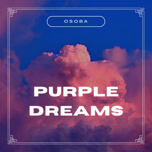 Purple Dreams by Osoba