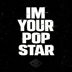 IM YOUR POP STAR - Radio Edit by Joey Paradis