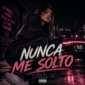 Nunca me solto by CLOVERYN