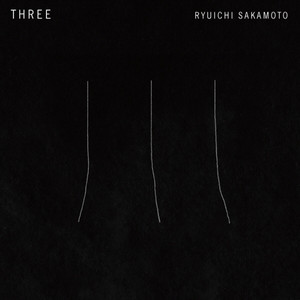 Three - Album by Ryuichi Sakamoto | Spotify