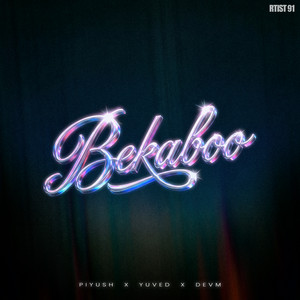 Bekaboo by Piyush Ambhore, Yuved, DEVM