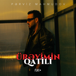 Perviz Mahmudov - Ürəyimin Qatili