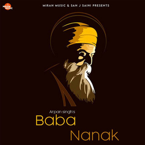 Arpan Singh - BABA NANAK