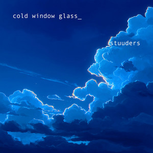 cold window glass by STUUDERS