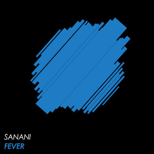 Sanani — Fever