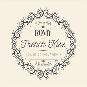 French Kiss (House of Wolf Remix) by Romy