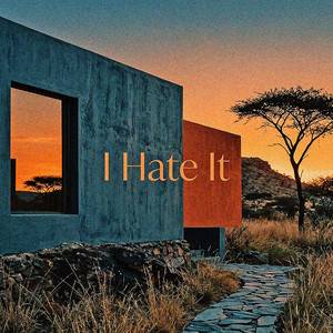 I Hate It by Liquideep, De'Lacy, Tony Di Bart, Nomad