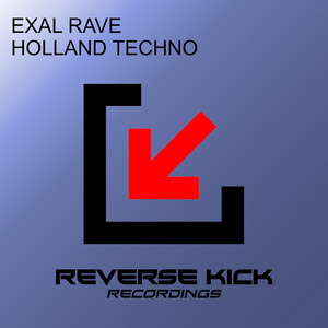 Holland Techno - Radio Edit by Exal Rave