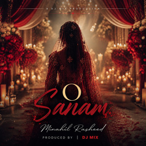 O Sanam by Minahil Rasheed