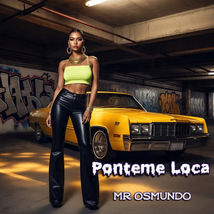 Ponteme Loca by Mr osmundo