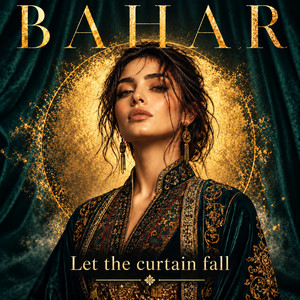 Let the curtain fall by Bahar
