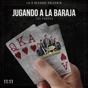 Los Parras - Jugando a la Baraja