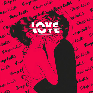 Deep Koliis - Love