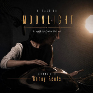A Take On Moonlight by Bobay Beats, Golsa Nazari