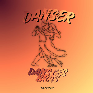 Danser dans ces bras