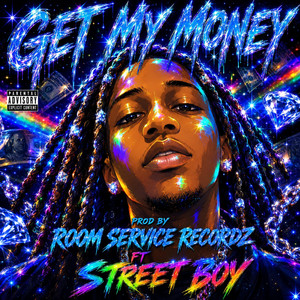 Get my money by Rowwflow