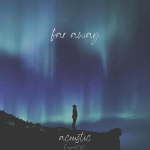 Cesar0787 - Far Away (Acoustic)