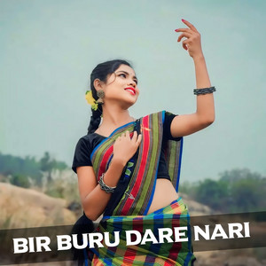 Bir Buru Dare Nari by Santhali Diwana