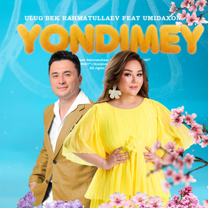 Yondimey by Ulug'bek Rahmatullaev, Umidaxon